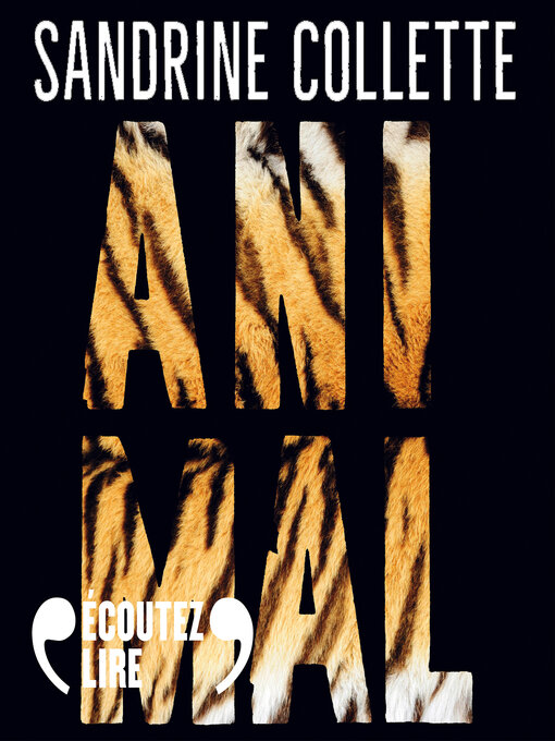 Title details for Animal by Sandrine Collette - Available